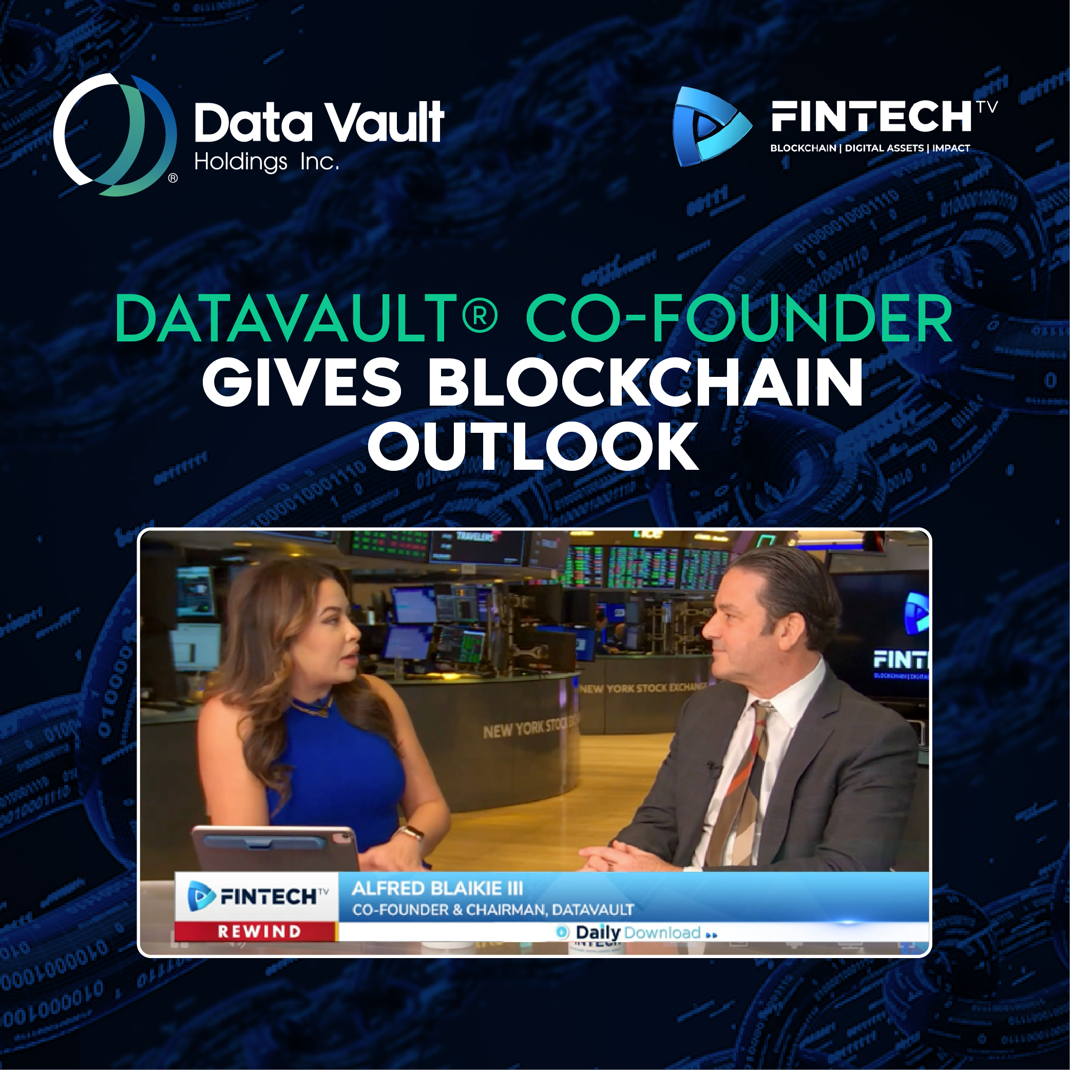 Datavault ® co-founder gives blockchain outlook. March 12,2023